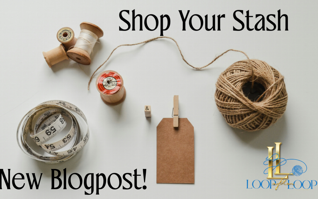 Shop Your Stash: A Cottage Craft Tip